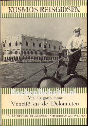 Via Lugano naar Venetie en de Dolomieten