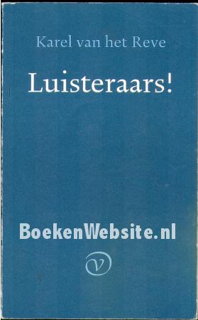 Luisteraars!