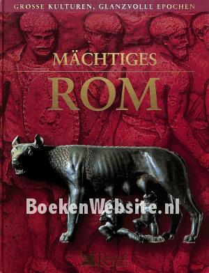 Mächtiges Rom Mächtiges Rom