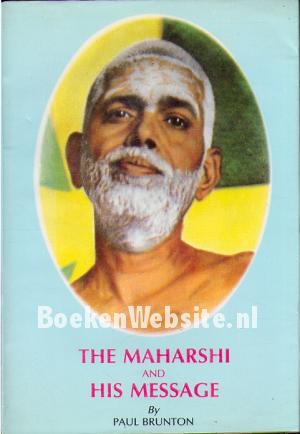 The Maharshi and his Message