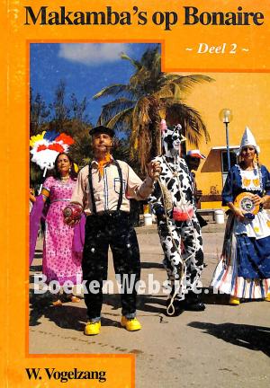 Makamba's op Bonaire 2 Makamba's op Bonaire 2