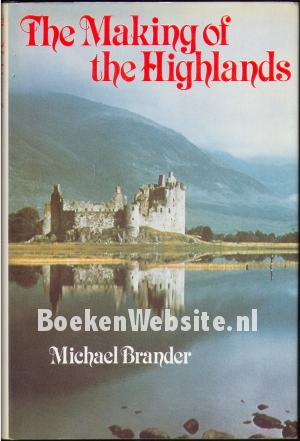 The Making of the Highlands