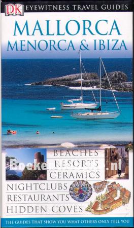Mallorca, Menorca & Ibiza Mallorca, Menorca & Ibiza