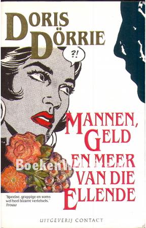 Mannen, Geld en meer van die Ellende