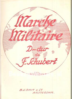 Marsche Militaire D-dur Marsche Militaire D-dur