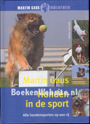 Martin Gaus, honden in de sport