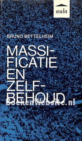 Massificatie en zelfbehoud