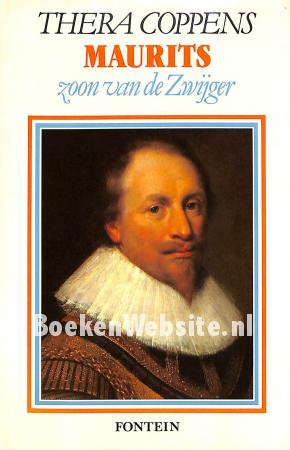 Maurits zoon van de Zwijger Maurits zoon van de Zwijger