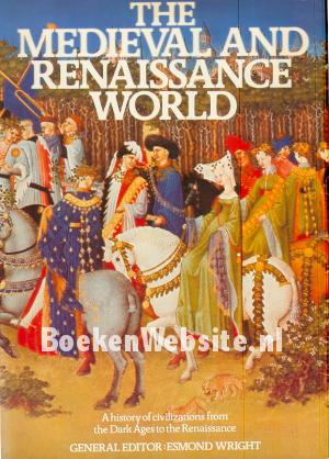 The Medieval and Renaissance World