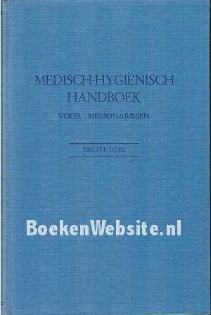 Medisch-hygiënisch handboek voor missionarissen 1