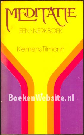 Meditatie, een werkboek