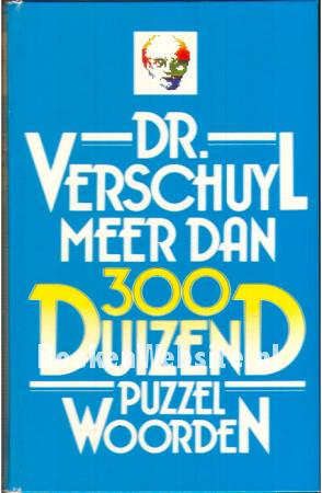Meer dan 300 duizend puzzelwoorden Meer dan 300 duizend puzzelwoorden