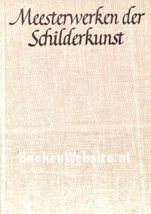 Meesterwerken der Schilderkunst Meesterwerken der Schilderkunst