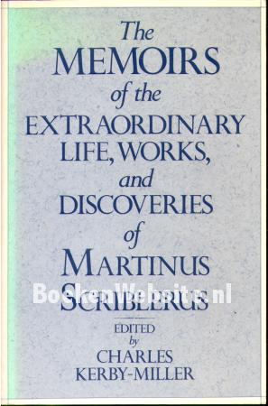 The Memoirs of Martinus Scriblerus The Memoirs of Martinus Scriblerus