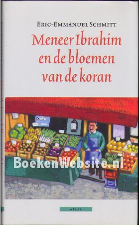 Meneer Ibrahim en de bloemen van de koran Meneer Ibrahim en de bloemen van de koran