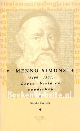 Menno Simons 1496-1561 Menno Simons 1496-1561