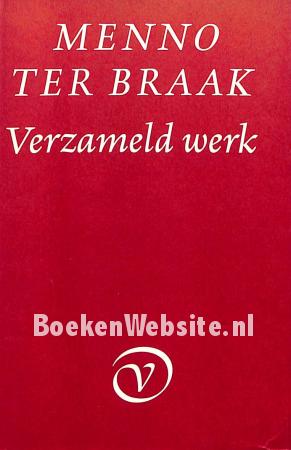Menno ter Braak verzameld werk 4
