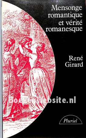 Mensonge romantique et verite romanesque