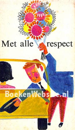 Met alle respect Met alle respect