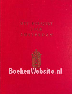 Met Fouquet door Amsterdam