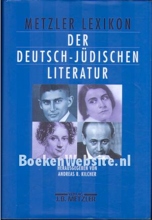 Metzler Lexikon der deutsch-jüdischen Literatur