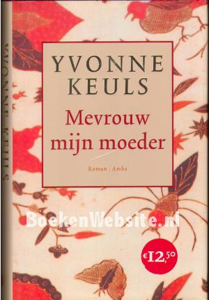 Mevrouw mijn moeder Mevrouw mijn moeder