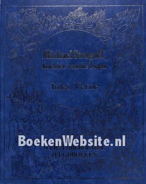 Michael Strogoff, koerier van de Tsaar Michael Strogoff, koerier van de Tsaar