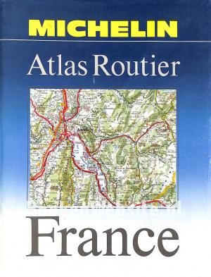 Michelin Atlas Routier France Michelin Atlas Routier France
