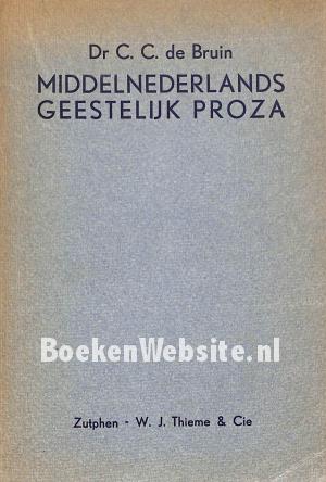 Middelnederlands geestelijk proza Middelnederlands geestelijk proza