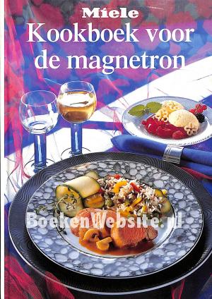 Miele kookboek voor de magnetron Miele kookboek voor de magnetron