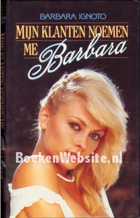 Mijn klanten noemen me Barbara