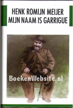 Mijn naam is Garrigue