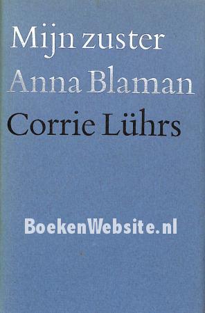 Mijn zuster Anna Blaman Mijn zuster Anna Blaman