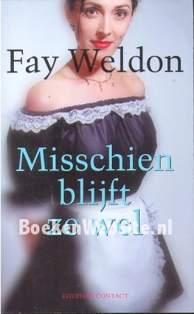 Misschien blijft ze wel Misschien blijft ze wel