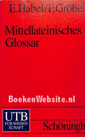 Mittel-lateinisches Glossar Mittel-lateinisches Glossar