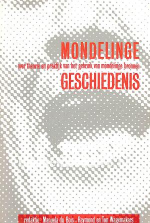 Mondelinge geschiedenis Mondelinge geschiedenis