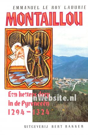 Montaillou. een kettersdorp in de Pyreneeën 1294-1324
