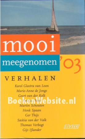 Mooi meegenomen '03 Mooi meegenomen '03