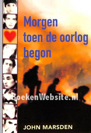 Morgen toen de oorlog begon Morgen toen de oorlog begon
