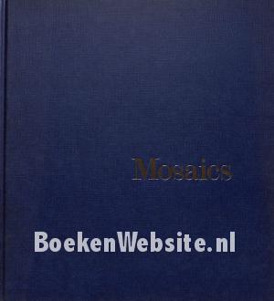 Mosaics Mosaics