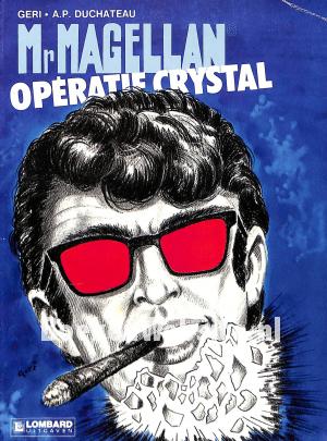 Mr. Magellan, Operatie Crystal Mr. Magellan, Operatie Crystal