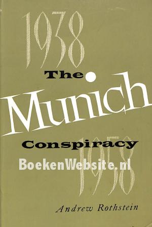 The Munich Conspiracy The Munich Conspiracy