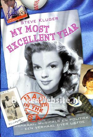 My Most Excellent Year