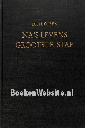 Na's levens grootste stap