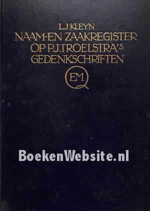 Naam- en zaakregister op P.J. Troelstra's gedenkschriften