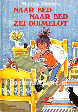 Naar bed naar bed zei Duimelot Naar bed naar bed zei Duimelot