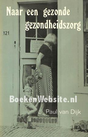 Naar een gezonde gezondheidszorg Naar een gezonde gezondheidszorg