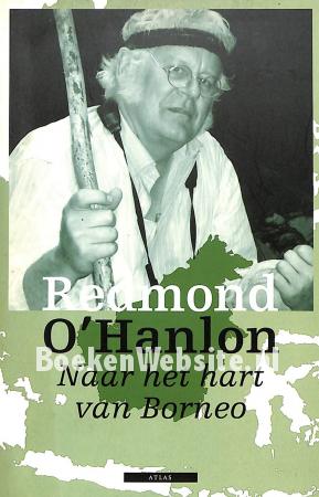 Naar het hart van Borneo Naar het hart van Borneo