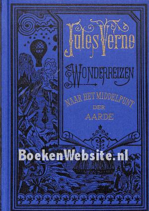 Naar het middelpunt der Aarde Naar het middelpunt der Aarde