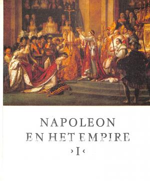 Napoleon en het Empire I Napoleon en het Empire I